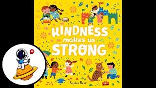 Kindness Makes Us Strong (Read Aloud in HD)