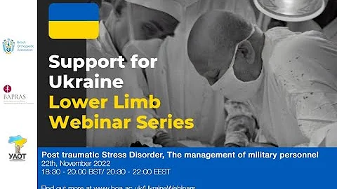 Support for Ukraine Lower Limb Webinar Series - Post traumatic Stress Disorder