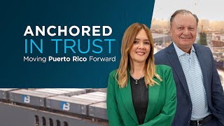 Anchored In Trust Moving Puerto Rico Forward Trailer Bridge Plaza Provision