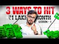 lesson 1- 3 ways to make fast money on internet ( unlock 1 lakh monthly club )💸