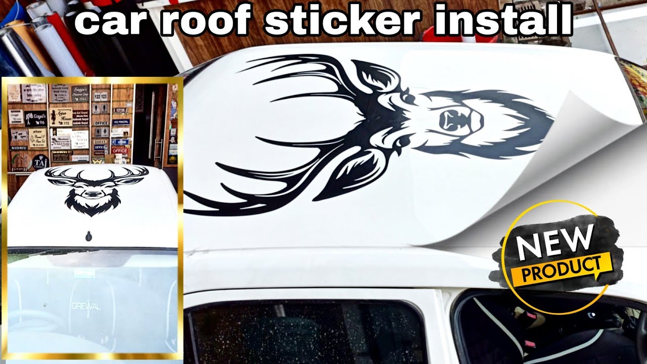 Car roof sticker install