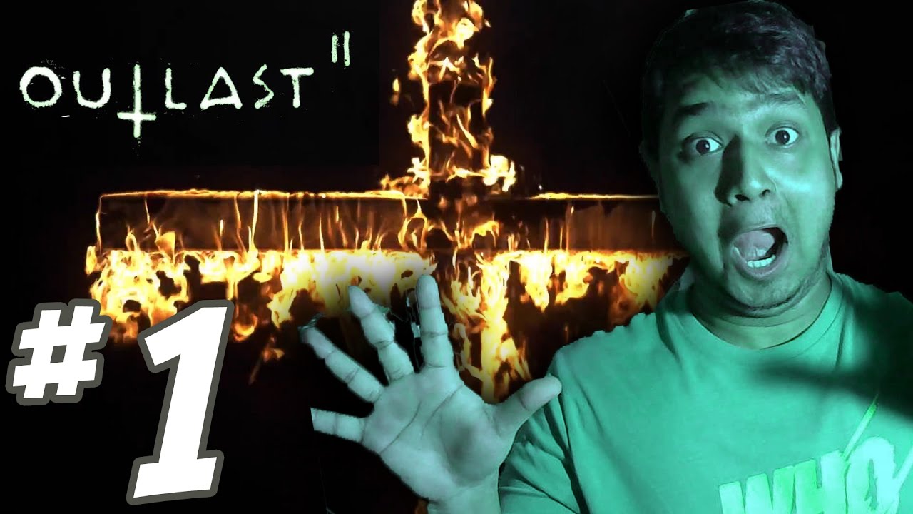 Outlast 2 (Hindi) Gameplay - Super Scary Game Ever -Part 1 - YouTube