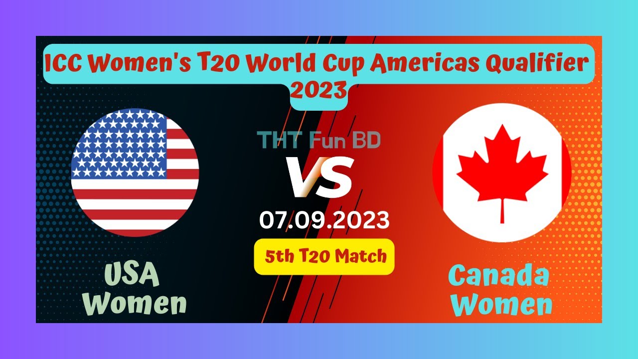 USA Women vs Canada Women, ICC Womens T20 World Cup Americas Qualifier Live Score Streaming 2023