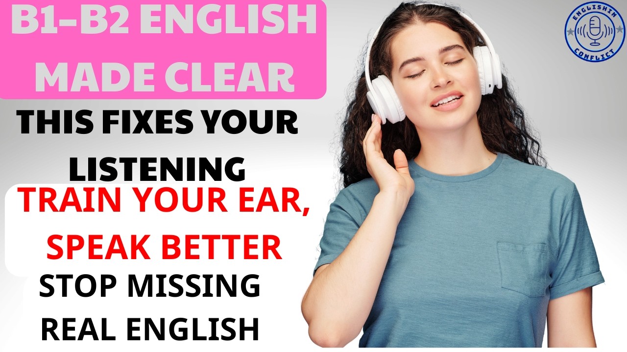 Train Your Ear & Speak Fluently – Real B1–B2 English Listening Practice