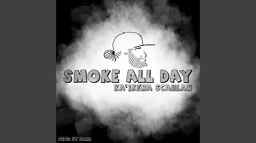 Smoke All Day
