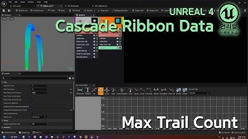 게임 이펙트 Unreal4 CasCade Ribbon data Max Trail Count