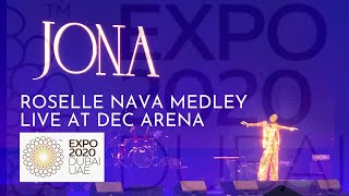 Jona - Roselle Nava Medley | Live at DEC Arena - Expo 2020 Dubai