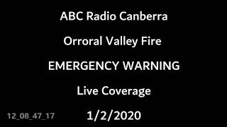 ABC Radio Canberra Orroral Valley Fire EMERGENCY WARNING As It Happened 1/2/2020