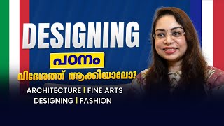 Fashion Designer Course malayalam | UG PG Courses in Designing | Study Abroad Designing | Paris