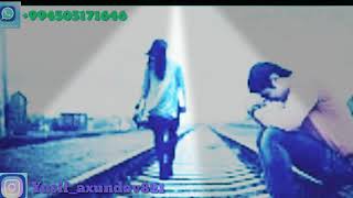 Ayrlik kuleyi onsuz esibdi menim whatsapp statusu ucun super mahni 2019