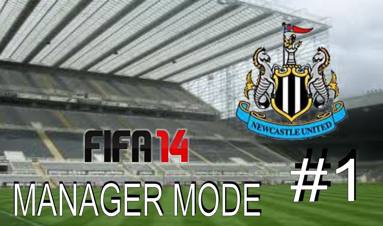 Fifa14: Manager Mode #1 - The Start with Newcastle United