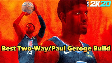 NBA 2K20 BEST PAUL GEORGE BUILD! BEST TWO WAY BUILD!