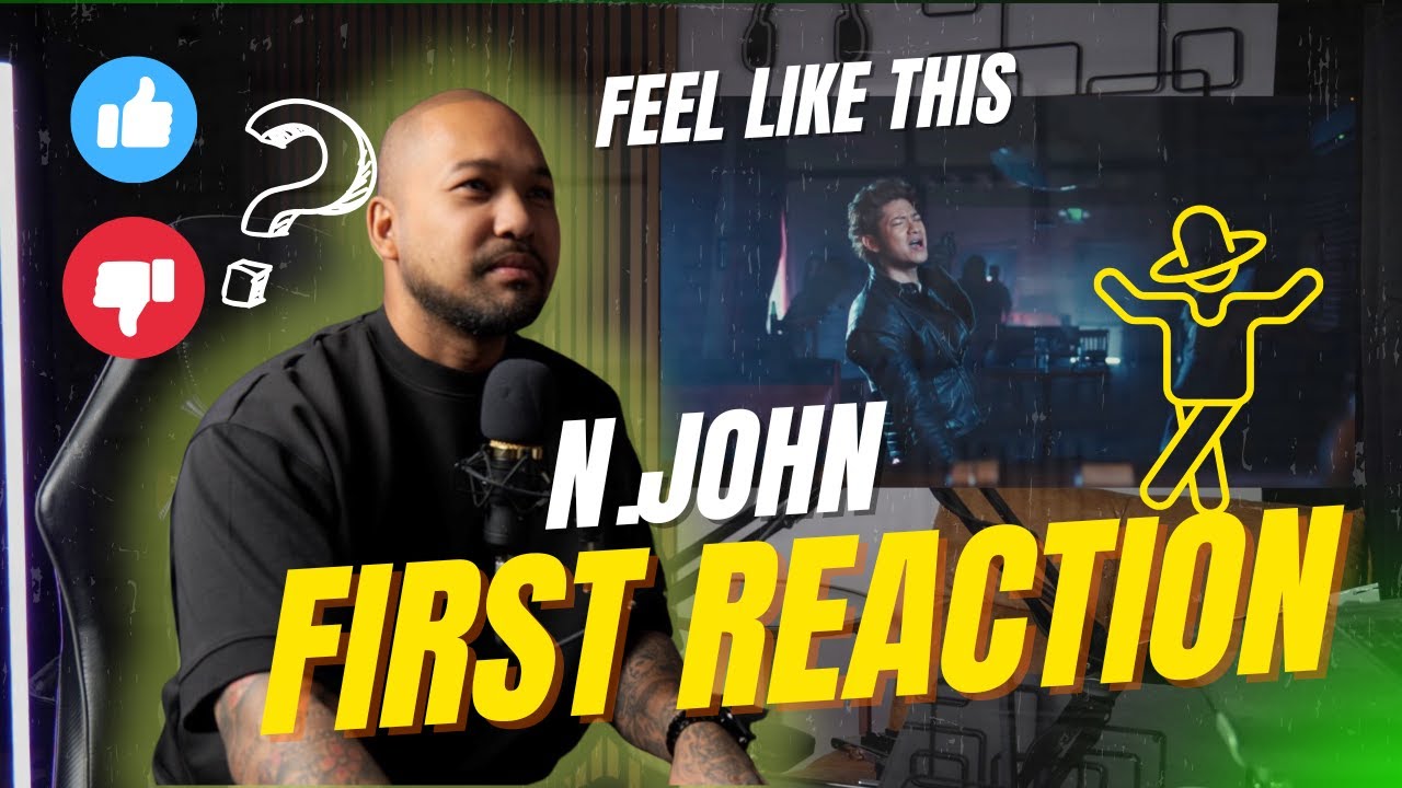🎶 FIRST REACTION to N. John – Feel Like This (MV) 🎶
