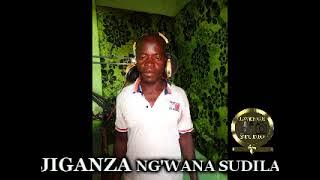 JIGANZA NG'WANA SUDILA  NGELELA by Lwenge Studio