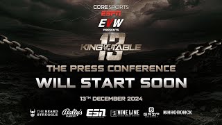 King of the Table13 Press Conference Update