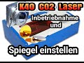 K40 CO2 Laser: So stellt ihr die Spiegel ein! Die wichtigsten Tipps für die erste Benutzung!