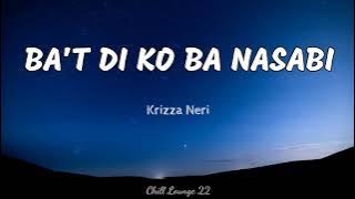Ba't Di Ko Ba Nasabi - Krizza Neri (Lyrics)