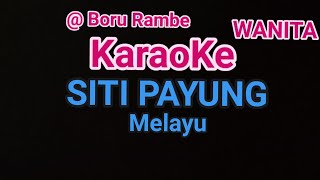 Download Lagu KARAOKE  NADA WANITA CEWEK II SITI PAYUNG MELAYU II MP3