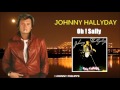 Johnny Hallyday    oh sally