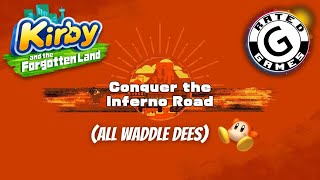 Conquer the Inferno Road 🌋 (ALL Waddle Dees) 🌋 Kirby and the Forgotten Land ⭐