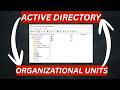 Active Directory. Create and Manage OUs. Home Lab Series