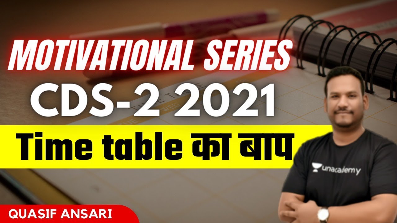 CDS-2 2021 ( Time table का बाप ) Toppers Level Preparation | Target CDS-2 2021 | By Quasif Sir