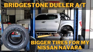 Bridgestone Dueler AT Bigger Tires For My Nissan Navara