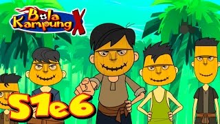 🇲🇾 Bola Kampung X | S1E6 | Rentak Tarian Tersendiri (Malay) | Kids Cartoons Kartun Kanak-Kanak