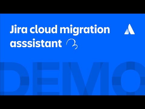 Jira Cloud Migration Assistant: Migrating users and data