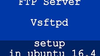 FTP Server Vsftpd in ubuntu 16.4