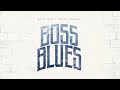 Quin NFN &amp; Sauce Walka - Boss Blues (Official Visualizer)