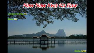 Video thumbnail of "Poe Karen New Song 2017 By NC (Kwa Ka Baw Mu)"