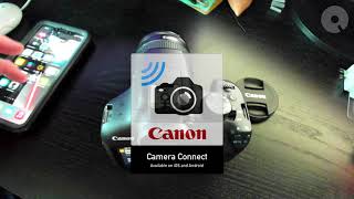 How to Control your Canon Camera with the Camera Connect Smartphone App! screenshot 5