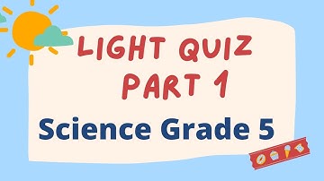 Light and Shadow Quiz: Science Year 5