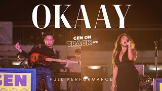 OKAAY FULL PERFORMANCE | GENONTRACK [LIVE]