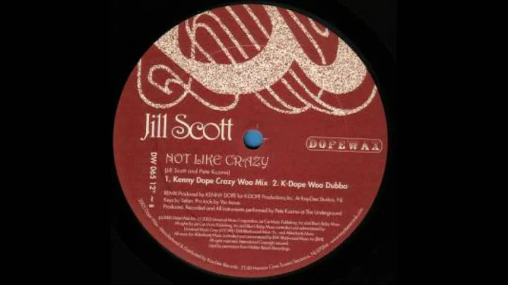 Jill Scott - Not Like Crazy (Kenny "Dope" Gonzales...