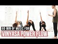 Música para Yoga. Vinyasa Flow Music. 60 minutes of music for yoga vinyasa