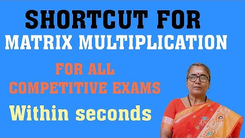 SHORTCUT FOR MATRIX MULTIPLICATION-FOR COMPETITIVE EXAMS TRB POLYTECHNIC TRB MATHS ONLINE CLASSES
