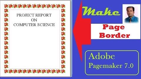 How to create Border in Pagemaker 7.0 | step by step tutorial