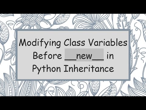 Modifying Class Variables Before __new__ in Python Inheritance