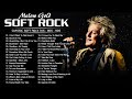 Rod Stewart, Air Supply, Bee Gees, Phil Collins, Bee Gees, Dan Hill - Best Soft Rock Songs Ever