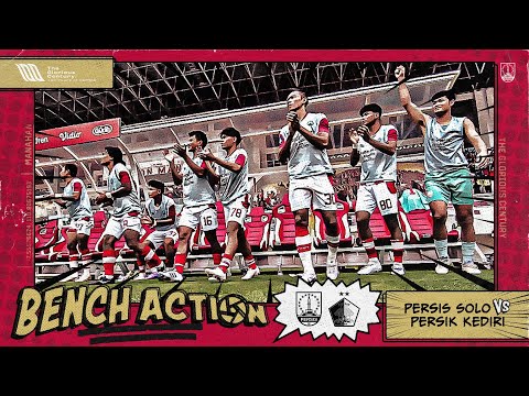 Kembali Amankan Poin Penuh di Manahan! 💯🔴 | Bench Action 💺 | PERSIS Solo vs PERSIK Kediri