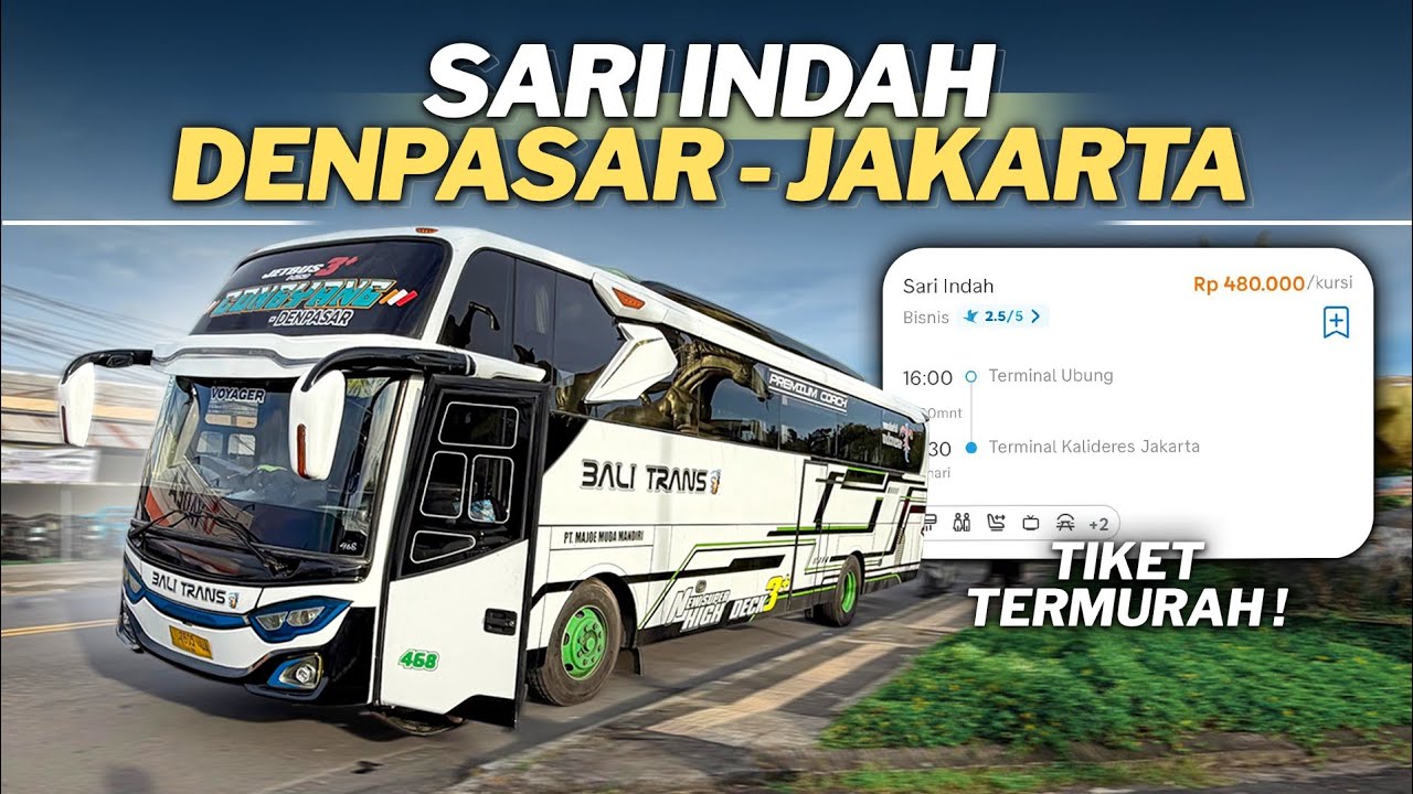 NAIK SARI INDAH DENPASAR - JAKARTA TIKET PALING MURAH ‼️ GIMANA YA PELAYANANNYA❓🤔 [ Part 1 ]
