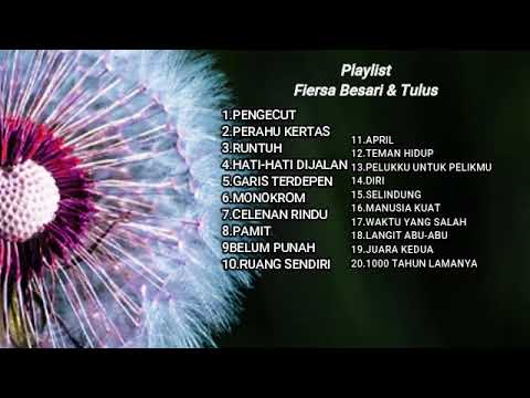 PLAYLIST TULUS DAN FIERSA BESARI
