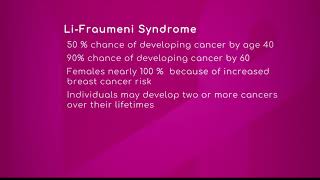 Learning about Li-Froumeni Syndrome