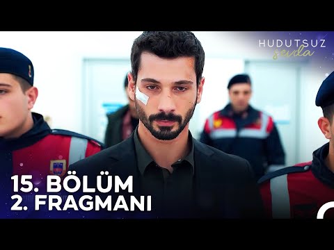 Hudutsuz Sevda 15. Bölüm 2. Fragmanı | Seninle Benim Arama Kan Girdi!