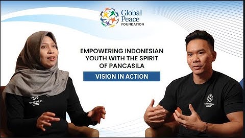 Empowering Indonesian Youth with the Spirit of Pancasila | Vision in Action