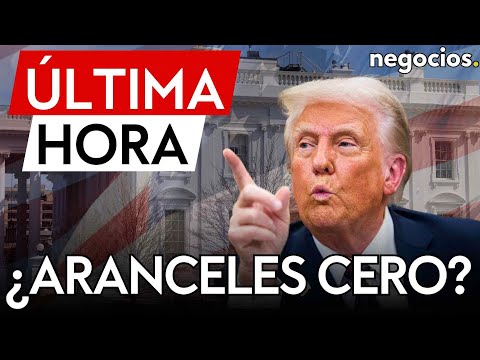 &Uacute;LTIMA HORA | Trump promete aranceles cero a las empresas que vayan a EEUU