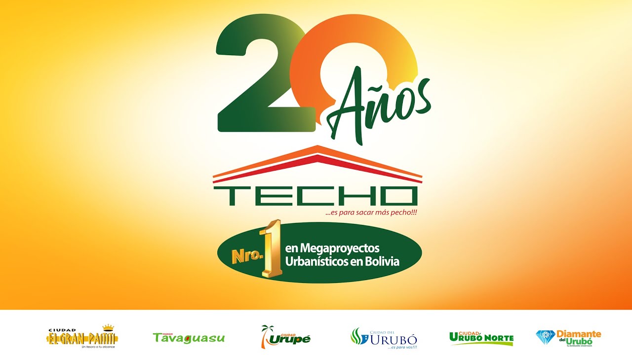 Techo, 20 años Nro.1 en Megaproyectos urbanísticos en Bolivia