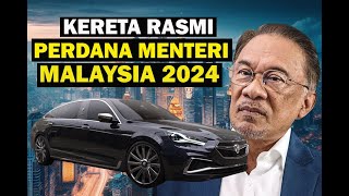 KERETA PERDANA MENTERI MALAYSIA 2024